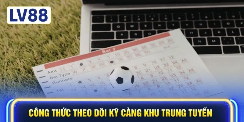 Công thức theo dõi kỹ càng khu trung tuyến