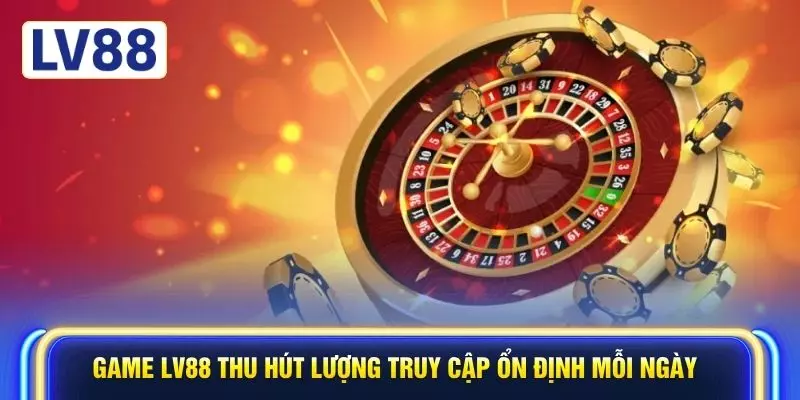 Game LV88 thu hút lượng truy cập ổn định mỗi ngày